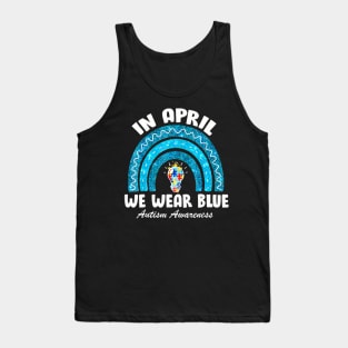 In April We Wear Blue Autism Awareness Month Tank Top